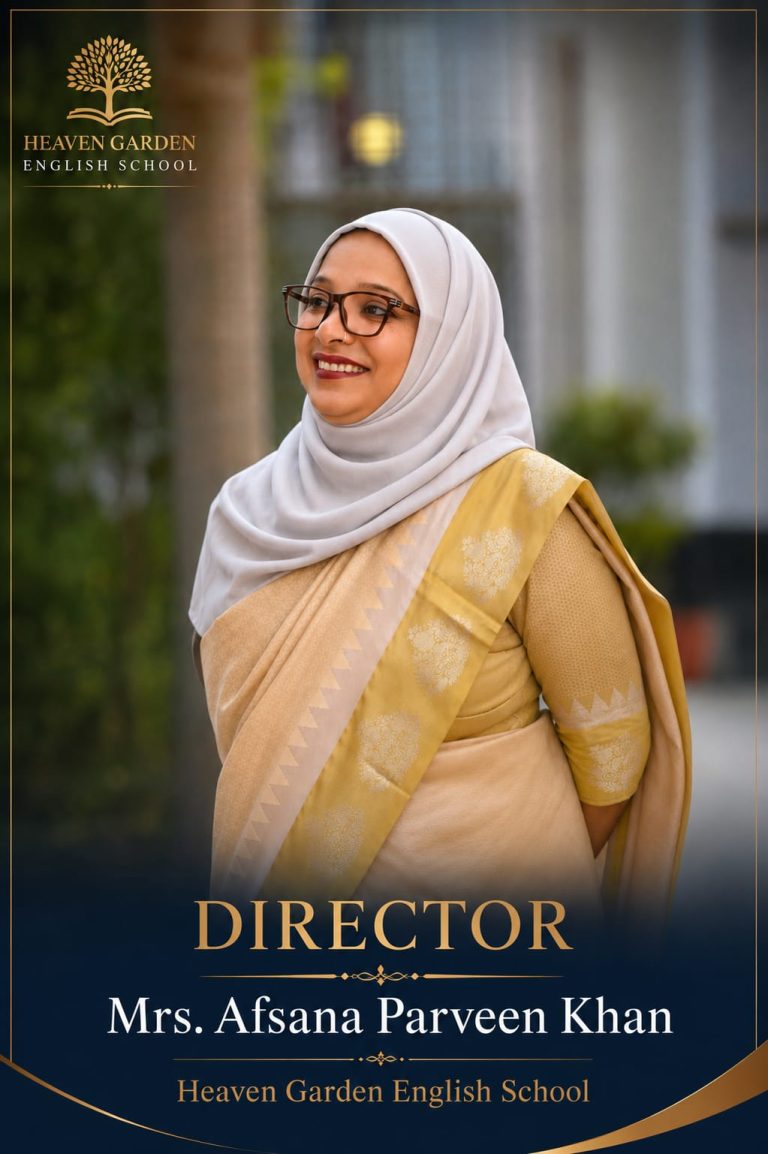 Mrs Afsana Parveen — Director of Heaven Garden English School